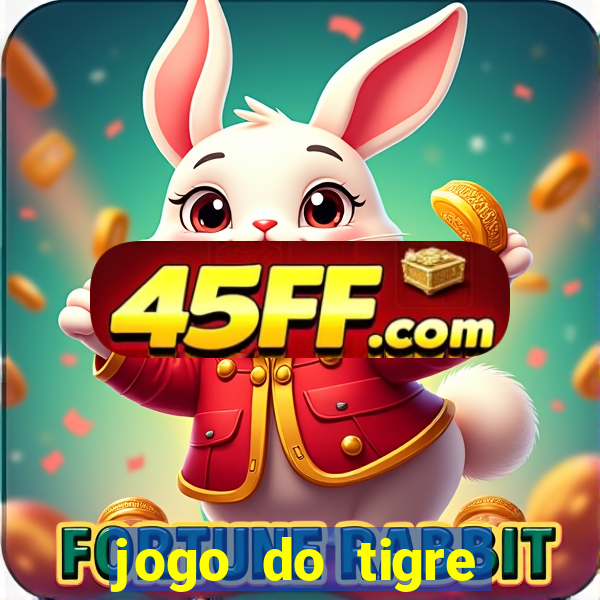 jogo do tigre deposito de 3 reais